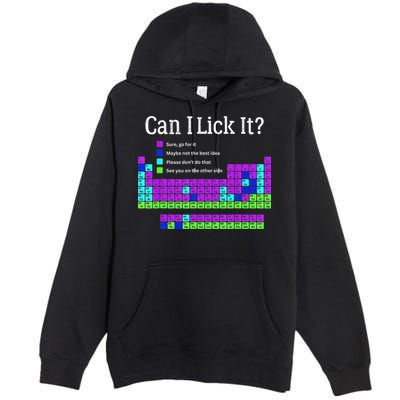 Can I Lick It Periodic Table Teacher Student Premium Pullover Hoodie
