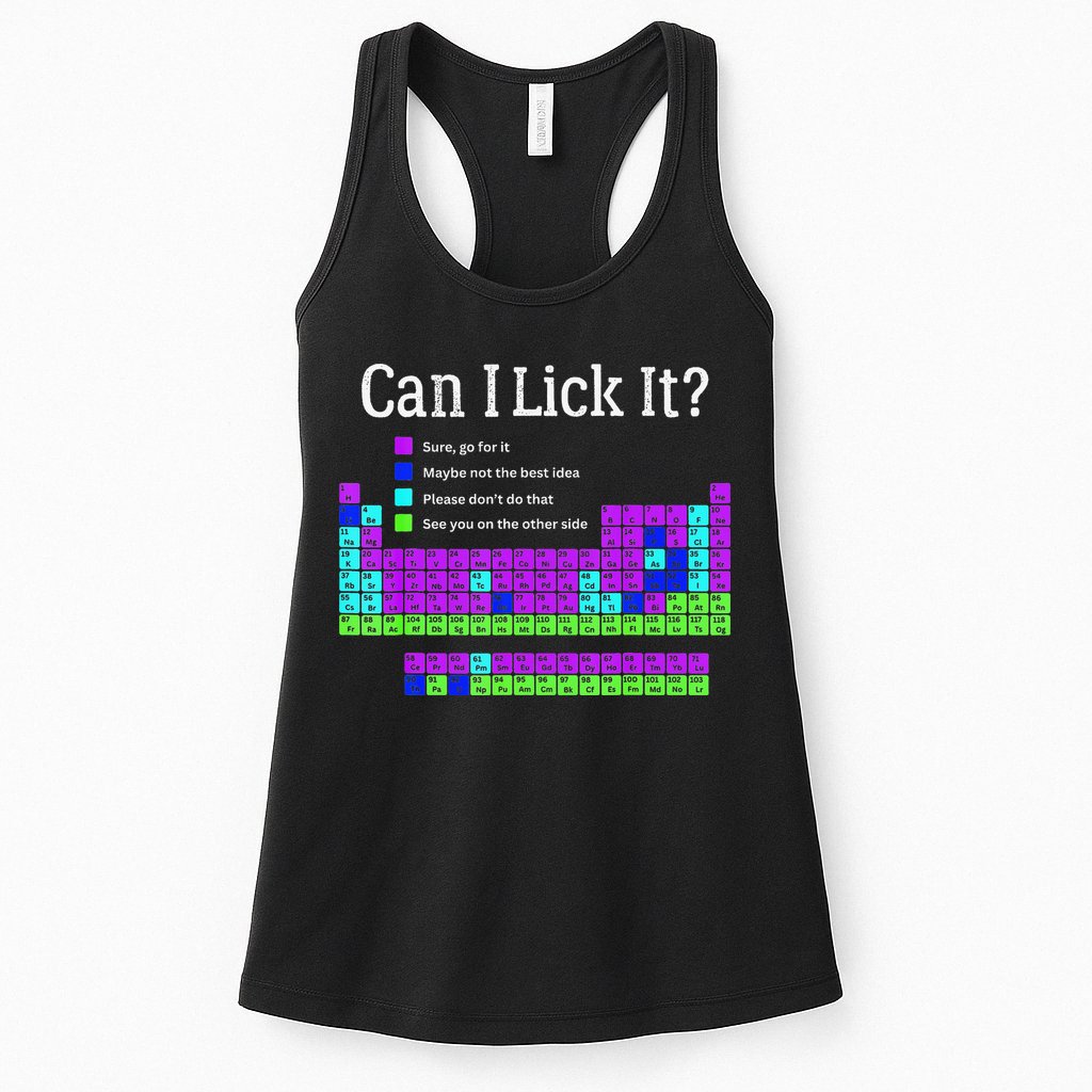 Can I Lick It Periodic Table Teacher Student Womens Tank Top