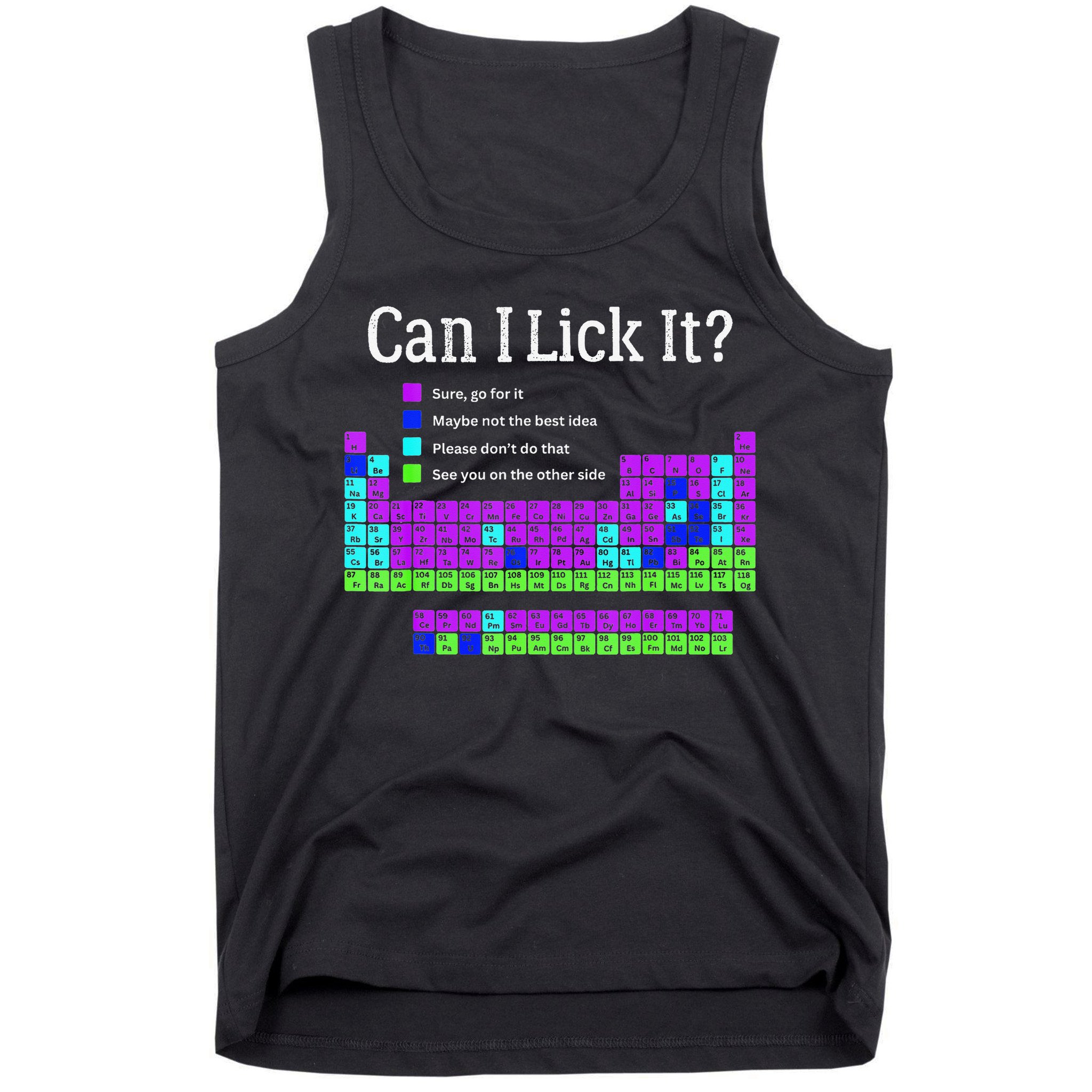 Can I Lick It Periodic Table Teacher Student Tank Top