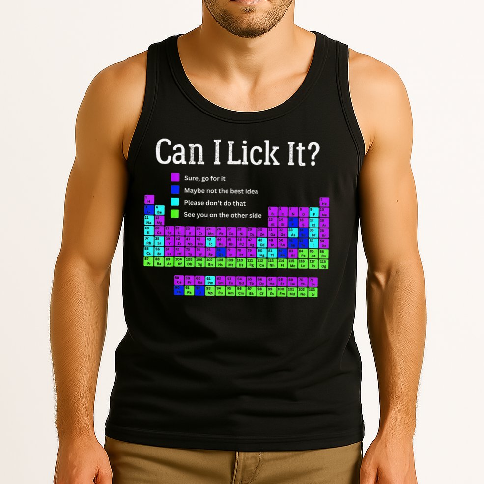 Can I Lick It Periodic Table Teacher Student Tank Top