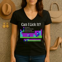 Can I Lick It Periodic Table Teacher Student Women's V-Neck T-Shirt