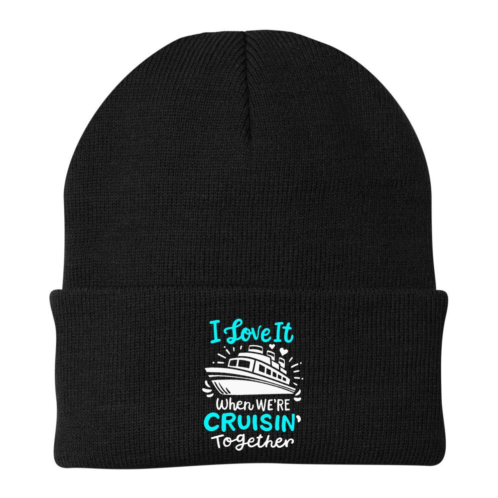 Cruise I Love It When Were Cruisin Together Beanie