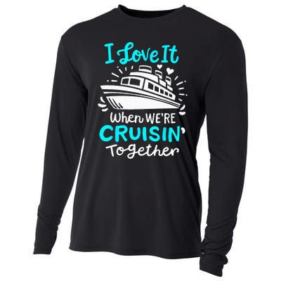 Cruise I Love It When Were Cruisin Together Cooling Performance Long Sleeve Crew