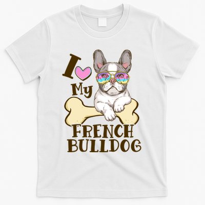Cute I Love My French Bulldog T-Shirt