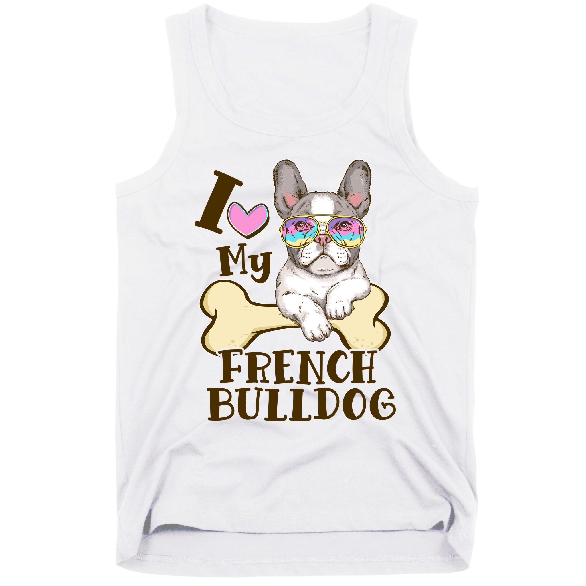Cute I Love My French Bulldog Tank Top