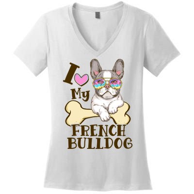 Cute I Love My French Bulldog Women's V-Neck T-Shirt