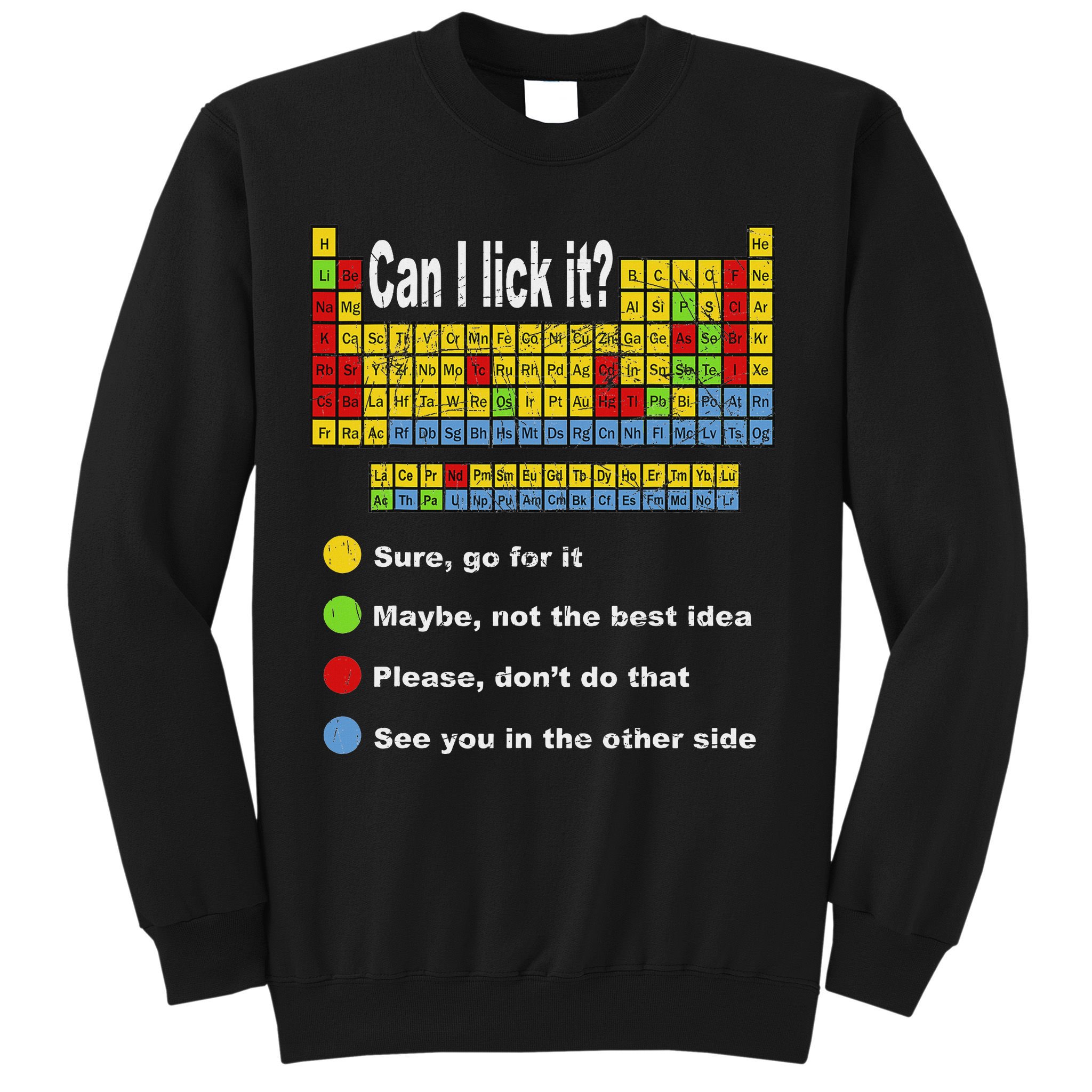 Can I Lick It Periodic Table Teacher Student Vintage Sweatshirt