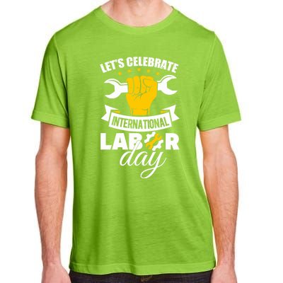 Celebrate International Labor Day Happy Union Worker Gift Adult ChromaSoft Performance T-Shirt