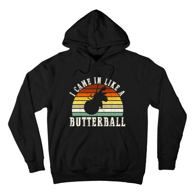 Came In Like A Butterball Funny Thanksgiving Hoodie