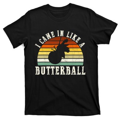 Came In Like A Butterball Funny Thanksgiving T-Shirt