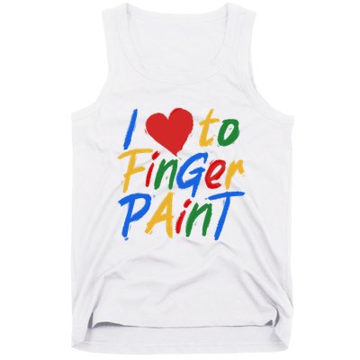 Cute I Love To Finger Paint Tank Top
