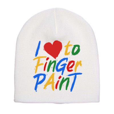 Cute I Love To Finger Paint Short Acrylic Beanie