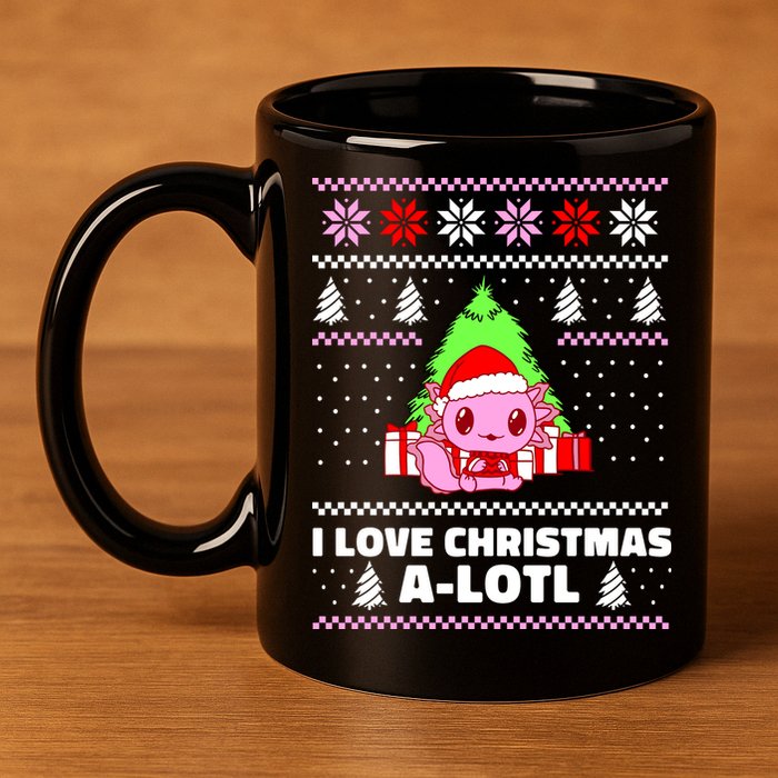 Cute I Love Christmas A Lotl Axolotl Funny Presents Ugly 11oz C Handle Ceramic Mug