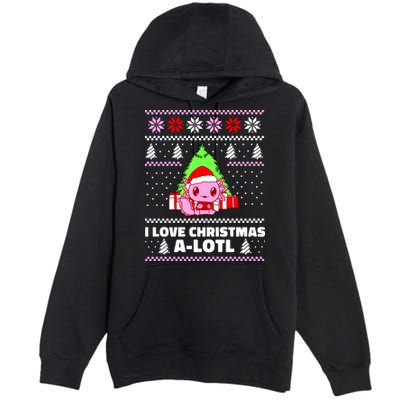 Cute I Love Christmas A Lotl Axolotl Funny Presents Ugly Premium Pullover Hoodie