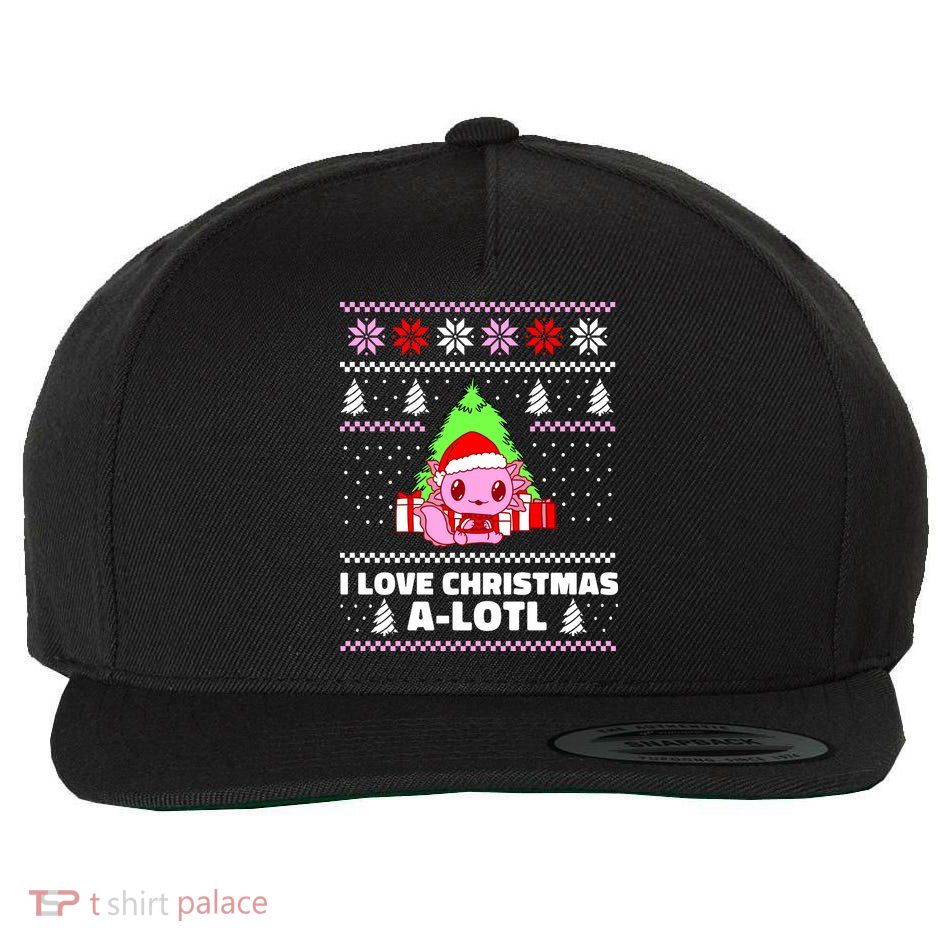 Cute I Love Christmas A Lotl Axolotl Funny Presents Ugly Wool Snapback Cap