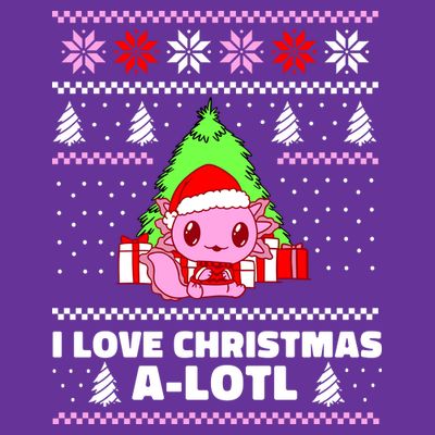 Cute I Love Christmas A Lotl Axolotl Funny Presents Ugly T-Shirt