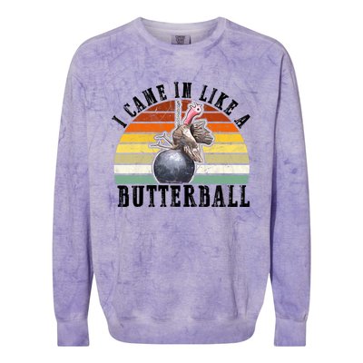 Came In Like A Butterball Funny Thanksgiving Colorblast Crewneck Sweatshirt