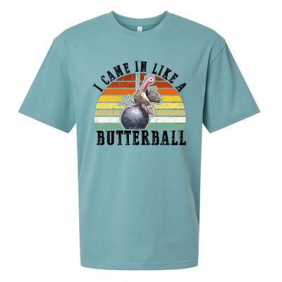 Came In Like A Butterball Funny Thanksgiving Sueded Cloud Jersey T-Shirt