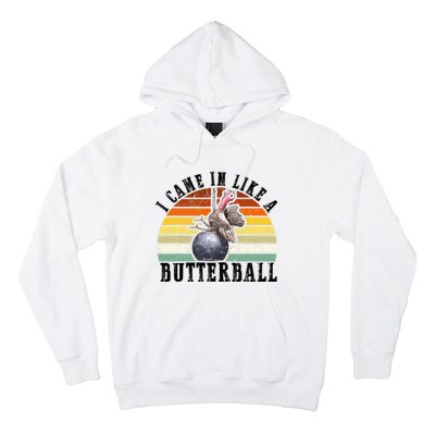 Came In Like A Butterball Funny Thanksgiving Hoodie