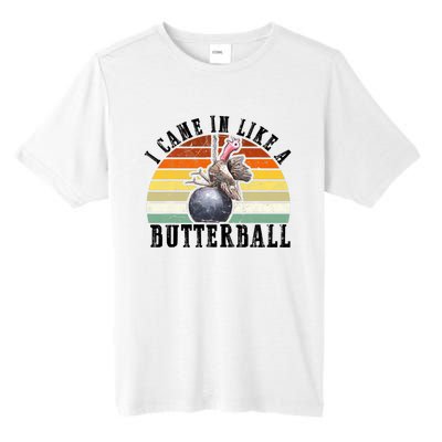 Came In Like A Butterball Funny Thanksgiving Tall Fusion ChromaSoft Performance T-Shirt