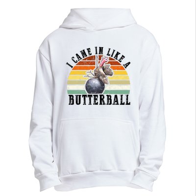 Came In Like A Butterball Funny Thanksgiving Urban Pullover Hoodie