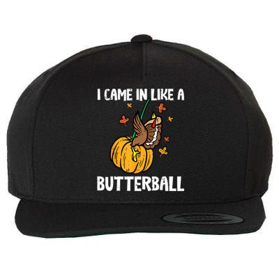 Came In Like A Butterball Funny Thanksgiving Women Wool Snapback Cap