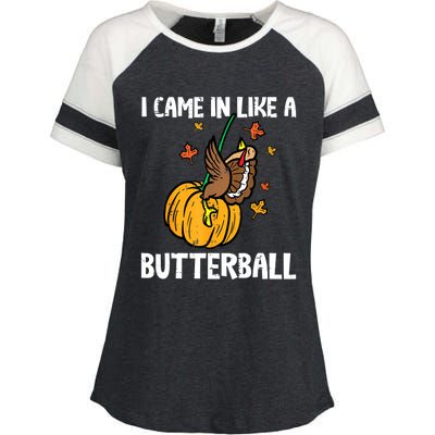 Came In Like A Butterball Funny Thanksgiving Women Enza Ladies Jersey Colorblock Tee