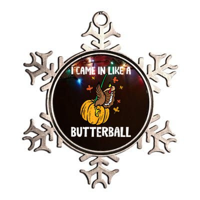 Came In Like A Butterball Funny Thanksgiving Women Metallic Star Ornament