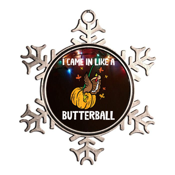 Came In Like A Butterball Funny Thanksgiving Women Metallic Star Ornament