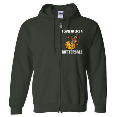 Came In Like A Butterball Funny Thanksgiving Women Full Zip Hoodie