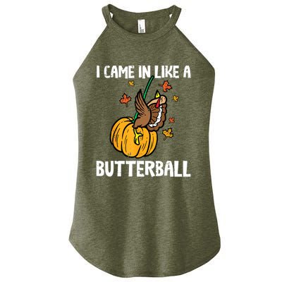 Came In Like A Butterball Funny Thanksgiving Women Women's Perfect Tri Rocker Tank