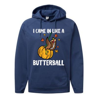 Came In Like A Butterball Funny Thanksgiving Women Performance Fleece Hoodie