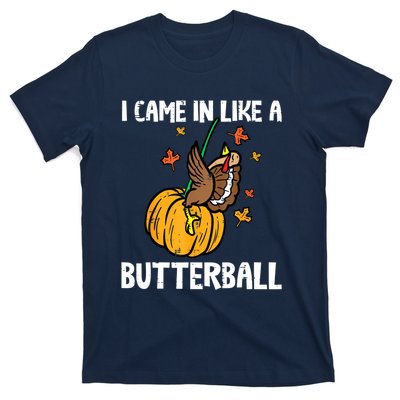 Came In Like A Butterball Funny Thanksgiving Women T-Shirt