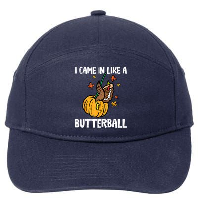 Came In Like A Butterball Funny Thanksgiving Women 7-Panel Snapback Hat