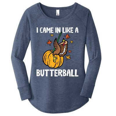 Came In Like A Butterball Funny Thanksgiving Women Women's Perfect Tri Tunic Long Sleeve Shirt