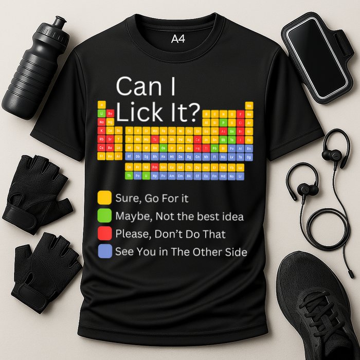 Can I Lick It Funny 100 Days Of School Periodic Table Performance Shirt