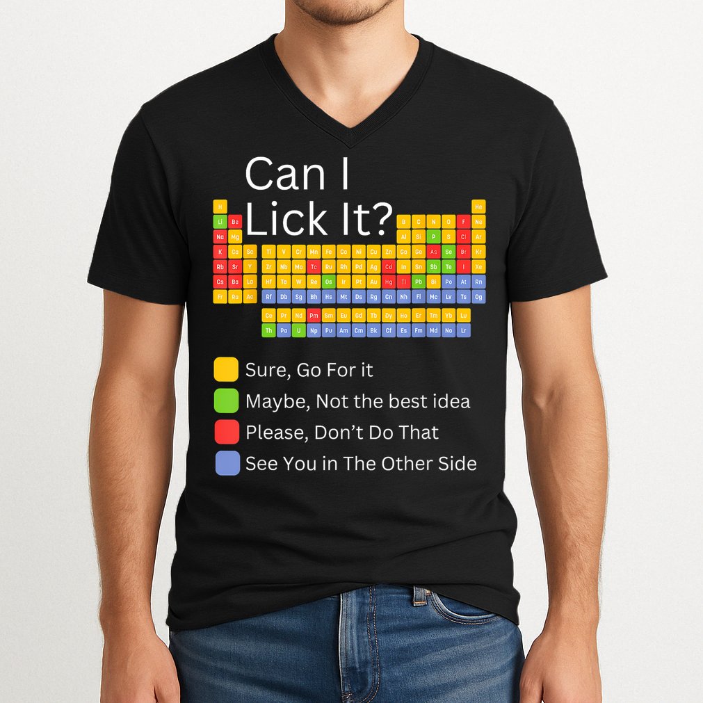 Can I Lick It Funny 100 Days Of School Periodic Table V-Neck T-Shirt