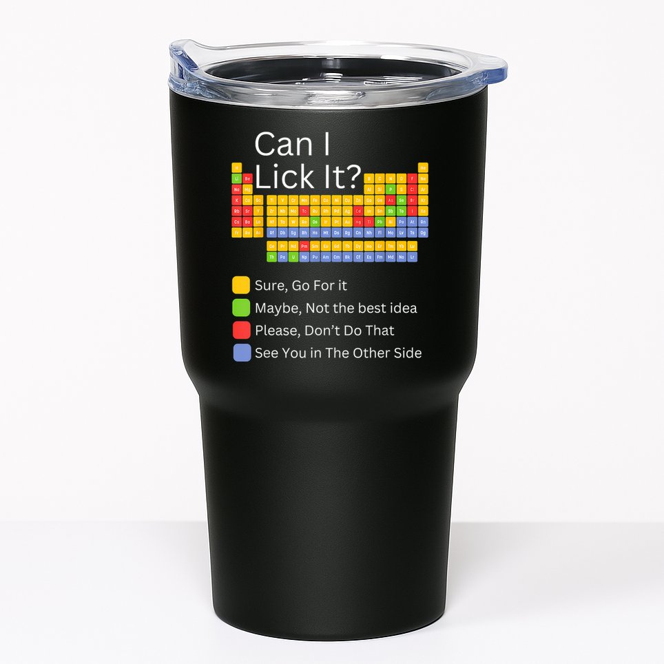 Can I Lick It Funny 100 Days Of School Periodic Table Tumbler
