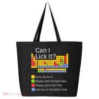 Can I Lick It Funny 100 Days Of School Periodic Table 25L Jumbo Tote