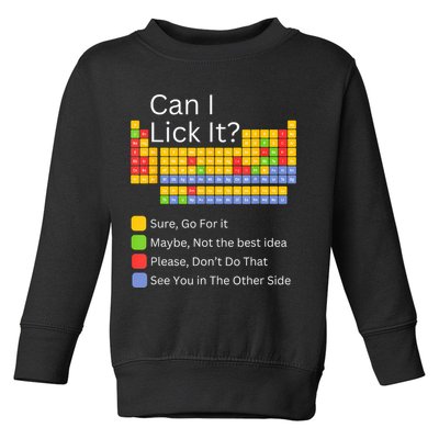 Can I Lick It Funny 100 Days Of School Periodic Table Toddler Sweatshirt