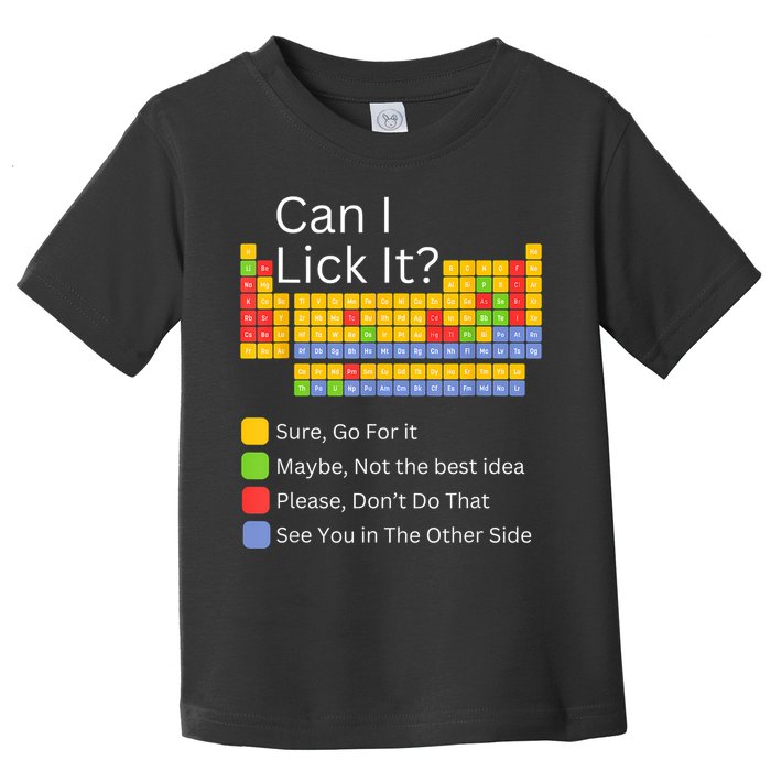 Can I Lick It Funny 100 Days Of School Periodic Table Toddler T-Shirt