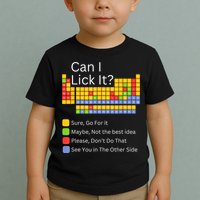 Can I Lick It Funny 100 Days Of School Periodic Table Toddler T-Shirt