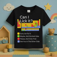 Can I Lick It Funny 100 Days Of School Periodic Table Toddler T-Shirt