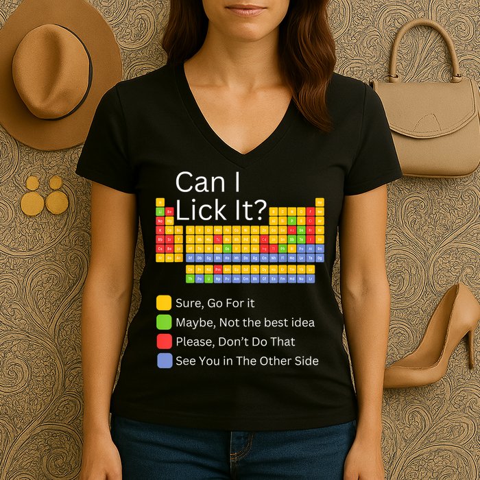 Can I Lick It Funny 100 Days Of School Periodic Table Women's V-Neck T-Shirt