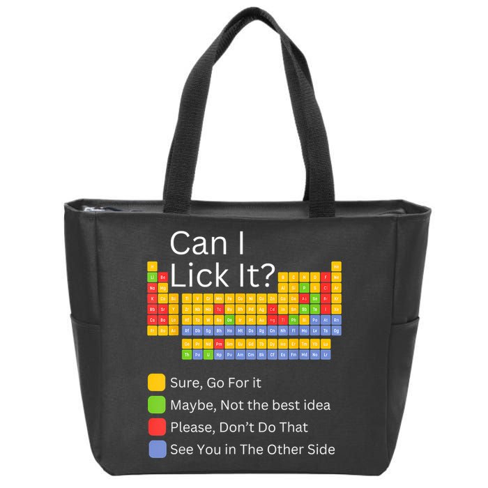 Can I Lick It Funny 100 Days Of School Periodic Table Zip Tote Bag