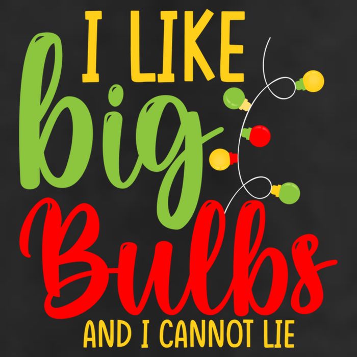 Cute I Like Big Bulbs And I Cannot Lie Christmas Outfit Funny Gift 25L Jumbo Tote