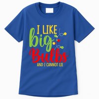 Cute I Like Big Bulbs And I Cannot Lie Christmas Outfit Funny Gift Tall T-Shirt