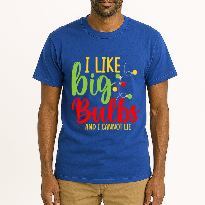 Cute I Like Big Bulbs And I Cannot Lie Christmas Outfit Funny Gift Tall T-Shirt