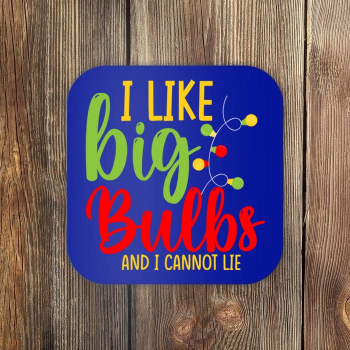 Cute I Like Big Bulbs And I Cannot Lie Christmas Outfit Funny Gift Coaster