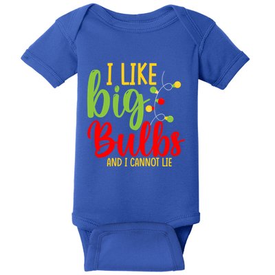 Cute I Like Big Bulbs And I Cannot Lie Christmas Outfit Funny Gift Baby Bodysuit